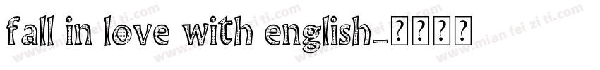 fall in love with english字体转换